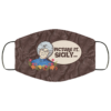 Quiet You Trash Blanche Golden Girls Cloth Face Mask