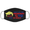 2020 Stop The Donald Dont Let The Infection Spread Face Mask