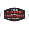 Its Not About Safety Its About Control Funny Face Mask