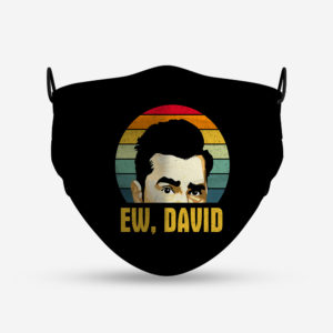 Ew David Rose Alexis Creek TV Show Vintage Face Mask