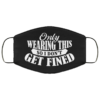 This Mask Is Useless Face Mask