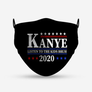 Kanye Listen To The Kids Bruh 2020 Face Mask