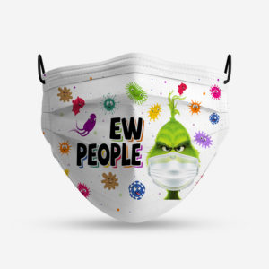 Ew People Grinch Face Mask