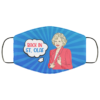 Dorothy Shady Pines Ma Golden Girl Face Mask