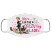 Yes I Am the Crazy Cat Lady Face Mask Reusable