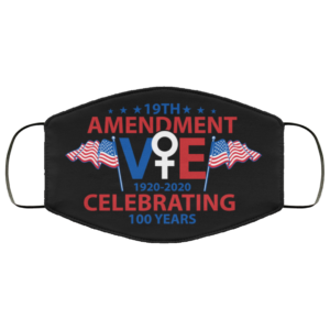 19th Amendment Celebrating 100 Years Vote 1920-2020 Face Mask