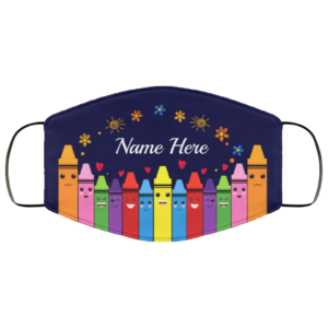 Personalized Teacher Colorful Crayons Face Mask