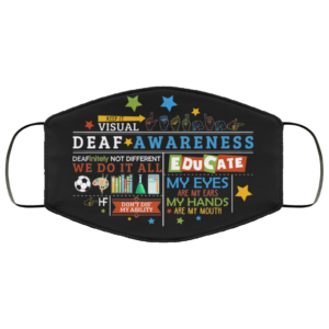 Keep It Visual Deaf Awareness Cloth Face Mask