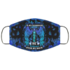 They Whispered To Her You Cannot Withstand The Storm Personalized Birthday Cloth Face Mask