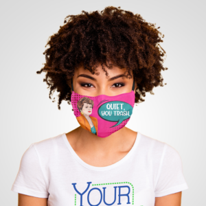 Blanche Quiet You Trash Face Mask