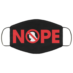 Nope Donald Trump Face Mask