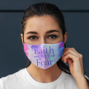 Faith Over Fear Face Mask