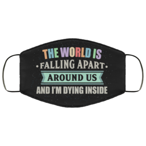 The World Is Falling Apart Moira Rose Face Mask