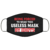This Is So Stupid but I Need Groceries So Whatever Face Mask