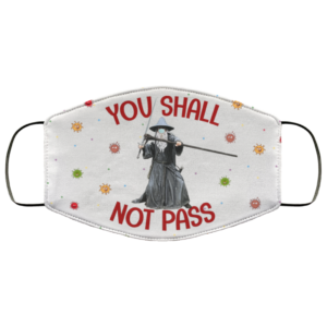Gandalf You Shall Not Pass Funny Lord of the Ring Face Mask
