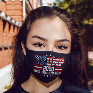 Trump 2020 Make Liberals Cry Again Face Mask  Funny Trump Face Mask