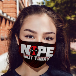Nope Not Today Deadpool Face Mask