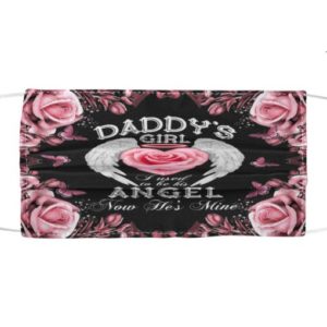 Daddys girl I used to be his angel now hes mine Cloth Face Mask Reusable