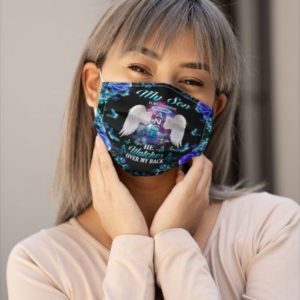 My son is my guardian angel He watches over my back Cloth Face Mask Reusable