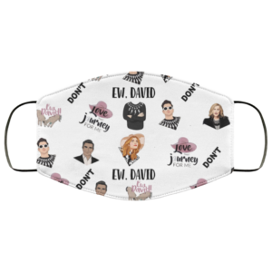 Schitt’s Creek Ew David Cloth Face Mask