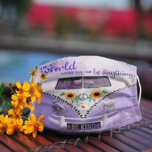 VW Volkswagen Bus In a world where you can be anything be kind Cloth Face Mask Reusable
