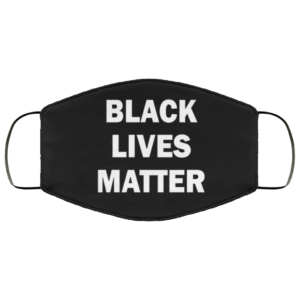 Black lives matter Face Mask