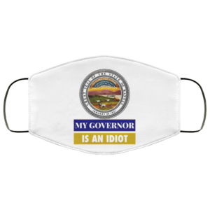 Sarcastic My Governor Is An Idiot Kansas Politics Face Mask