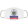 Sarcastic My Governor Is An Idiot Maryland Politics Face Mask