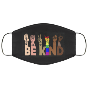 Be Kind Face Mask