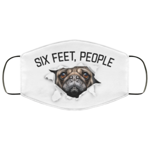 Grumpy Pug With a Very Sad Face – six feet people Face Mask