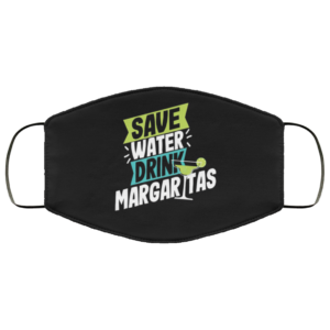 Save Water Drink Margaritas Funny Bartender Mixologist Face Mask
