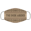 Big Lebowski Really Ties the Ears Together Face Mask