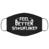 Worn By Force Not By Fear Face Mask