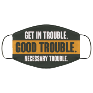 John Lewis Good Trouble Necessary Trouble Black Lives Matter Light Face Mask
