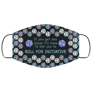 Roll For Initiative Face Mask  Video Game Face Mask  Gaming