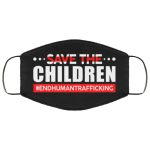 Save The Children End Human Trafficking Face Mask