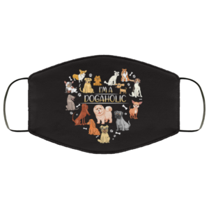 Im a Dogholic Dog Lover Face Mask