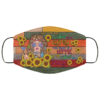 In A World Where You Can Be Anything Be Kind Dachshund Face Mask