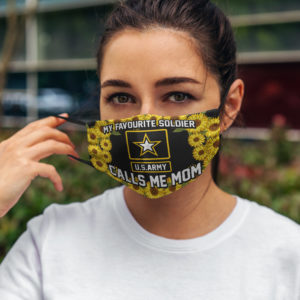 My Favorite Soldier Calls Me Mom Face Mask
