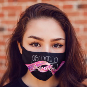 Good Trouble Face Mask