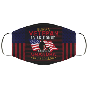 Being A Veteran Is An Honor Being Grandpa Is Priceless Face Mask