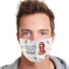 I Am Wearing This Against My Will Cloth Face Mask Reusable