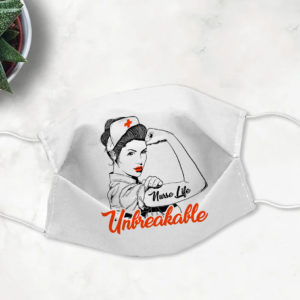 Nurse Life Unbreakable Face Mask 2020 Protection Mothers Day Gift Face Mask
