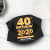 28th Birthday Face mask Quarantine Birthday 2020 Year When Shit Got Real mask