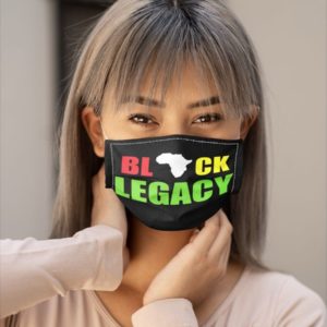 Black Legacy Melanin Black Pride Face Mask
