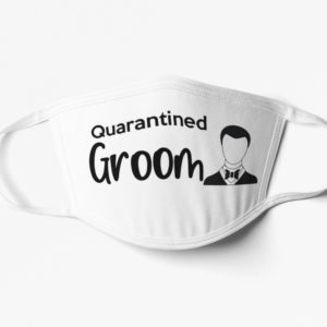 Quarantine Bride and Groom Face Mask
