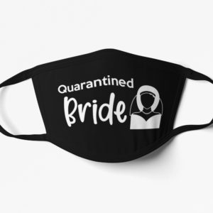 Quarantine Bride and Groom Face Mask