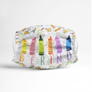 Crayon Be Kind Face Mask