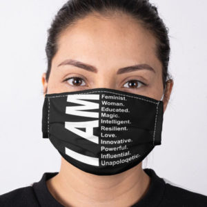 Feminism I Am Feminist Woman Educated Equal Rights Civil Rights Resist Face Mask