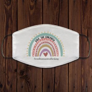 End Human Trafficking Save The Children Face Mask